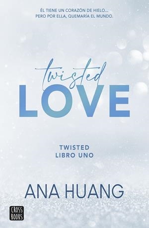 TWISTED 1 TWISTED LOVE | 9788408260509 | HUANG, ANA | Llibreria infantil i juvenil