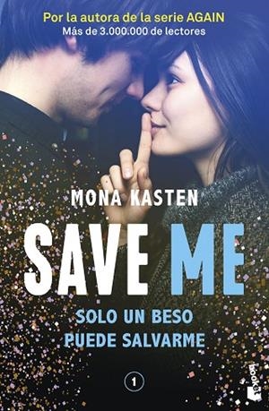 SAVE 1 SAVE ME | 9788408262411 | KASTEN, MONA | Llibreria infantil i juvenil