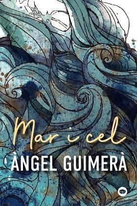 MAR I CEL | 9788448952228 | GUIMERÀ, ÀNGEL | Llibreria infantil i juvenil