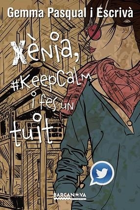 XÈNIA KEEPCALM I FES UN TUIT | 9788448936013 | PASQUAL ESCRIVÀ, GEMMA | Llibreria infantil i juvenil