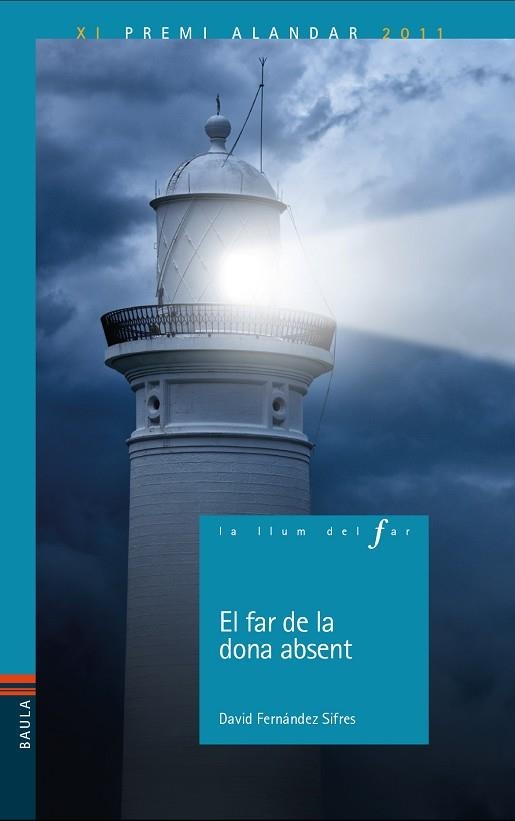 EL FAR DE LA DONA ABSENT | 9788447941933 | FERNÁNDEZ SIFRES, DAVID | Llibreria infantil i juvenil