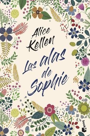 LAS ALAS DE SOPHIE | 9788408247890 | KELLEN, ALICE | Llibreria infantil i juvenil