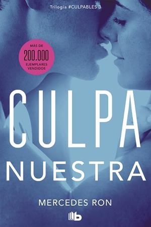 CULPA NUESTRA (CULPABLES 3) | 9788413142036 | RON, MERCEDES | Llibreria infantil i juvenil