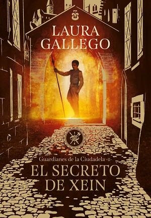 EL SECRETO DE XEIN ( GUARDIANES DE LA CIUDADELA 2 ) | 9788490439562 | GALLEGO, LAURA | Llibreria infantil i juvenil