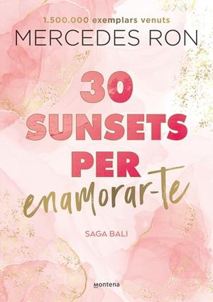 30 SUNSETS PER ENAMORAR-TE ( EDICIÓ EN CATALÀ ) ( BALI 1 ) | 9788419501882 | RON, MERCEDES | Llibreria infantil i juvenil