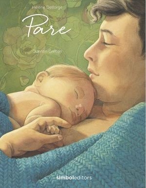 PARE | 9788418696244 | DELFORGE, HÉLÈNE | Llibreria infantil i juvenil