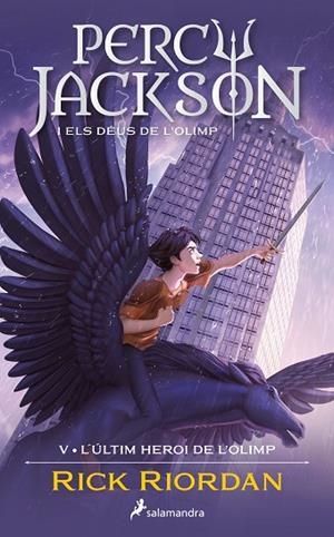 L'ÚLTIM HEROI DE L'OLIMP PERCY JACKSON I ELS DÉUS DE L'OLIMP 5 | 9788419275752 | RIORDAN, RICK