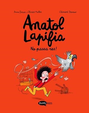 ANATOL LAPIFIA VOL 6 NO PASSA RES! | 9788419183354 | DIDIER, ANNE/MULLER, OLIVIER