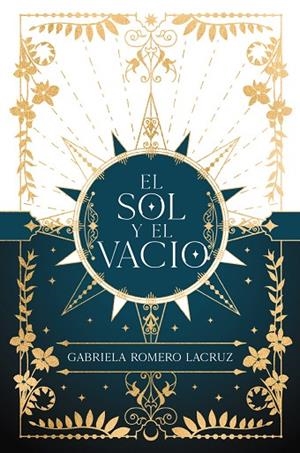 EL SOL Y EL VACÍO | 9788419988065 | ROMERO LACRUZ, GABRIELA | Llibreria infantil i juvenil