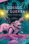 GOSSOS DE GUERRA | 9788412761603 | TCHAIKOVSKY, ADRIAN | Llibreria infantil i juvenil