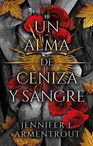 UN ALMA DE CENIZA Y SANGRE | 9788419252487 | ARMENTROUT, JENNIFER | Llibreria infantil i juvenil