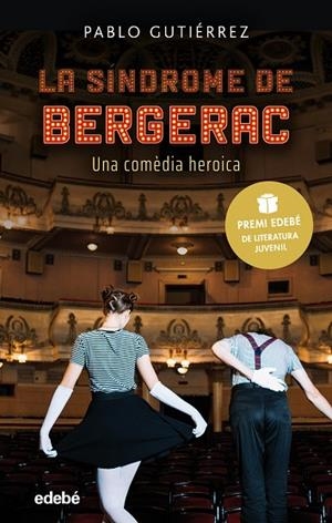 LA SÍNDROME DE BERGERAC (PREMI EDEBÉ DE LITERATURA JUVENIL 2021) | 9788468352756 | GUTIÉRREZ DOMÍNGUEZ, PABLO | Llibreria infantil i juvenil