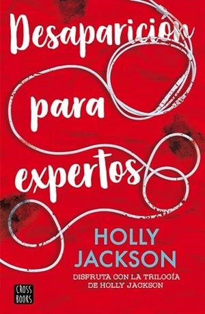 DESAPARICIÓN PARA EXPERTOS | 9788408282594 | JACKSON, HOLLY | Llibreria infantil i juvenil