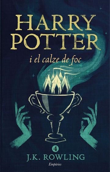 HARRY POTTER I EL CALZE DE FOC 4 (RÚSTICA) | 9788416367832 | ROWLING, J K