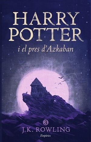 HARRY POTTER I EL PRES D'AZKABAN 3 (RÚSTICA) | 9788416367825 | ROWLING, J K | Llibreria infantil i juvenil