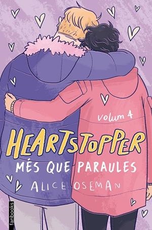 HEARTSTOPPER 4. MÉS QUE PARAULES | 9788418327490 | OSEMAN, ALICE | Llibreria infantil i juvenil