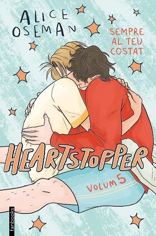 HEARTSTOPPER 5 SEMPRE AL TEU COSTAT | 9788419150967 | OSEMAN, ALICE | Llibreria infantil i juvenil