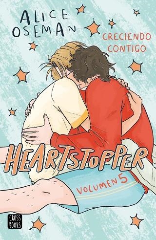 HEARTSTOPPER 5 CRECIENDO CONTIGO | 9788408283539 | OSEMAN, ALICE | Llibreria infantil i juvenil