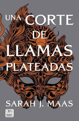 UNA CORTE DE LLAMAS PLATEADAS | 9788408249429 | MAAS, SARAH J. | Llibreria infantil i juvenil