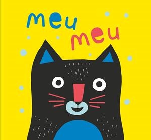 MEU MEU ( LLIBRE ROBA ) | 9788466148917 | RUIZ JOHNSON, MARIANA | Llibreria infantil i juvenil