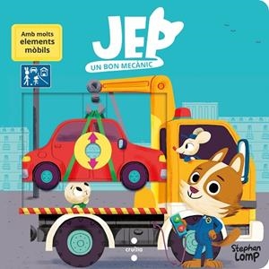 JEP UN BON MECÀNIC | 9788466154208 | LOMP, STEPHAN | Llibreria infantil i juvenil
