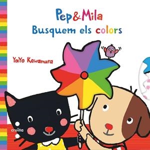 PEP & MILA BUSQUEM ELS COLORS | 9788466145176 | KAWAMURA, YAYO | Llibreria infantil i juvenil
