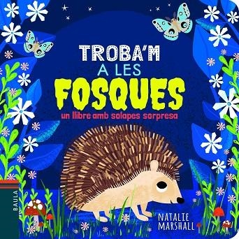 A LES FOSQUES | 9788447940790 | MARSHALL, NATALIE | Llibreria infantil i juvenil