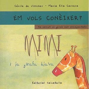 MIMI I LA GIRAFA BLAVA | 9788484124689 | DE VISSCHER, CÈCILE