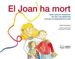 EL JOAN HA MORT | 9788499753744 | FERNÁNDEZ, ITZIAR | Llibreria infantil i juvenil