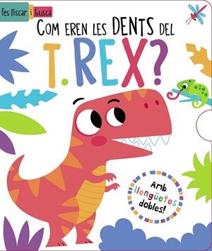 COM EREN LES DENTS DEL T REX ? | 9788413492902 | REGAN, LISA | Llibreria infantil i juvenil