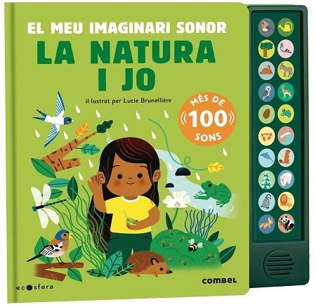 LA NATURA I JO EL MEU IMAGINARI SONOR | 9788491019169 | BRUNELLIÈRE, LUCIE | Llibreria infantil i juvenil