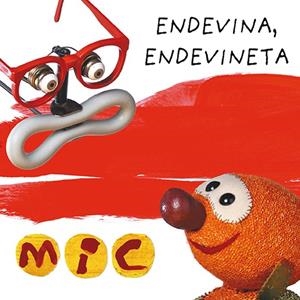 MIC ENDEVINA ENDEVINETA 3 | 9788424672584 | GIMÓ, LAIA/MESEGUER, MAICA/TRIAS, MANEL