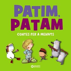 PATIM PATAM CONTES PER A MENUTS | 9788448955571 | COMELLES, SALVADOR/SERRANO, LUCÍA | Llibreria infantil i juvenil