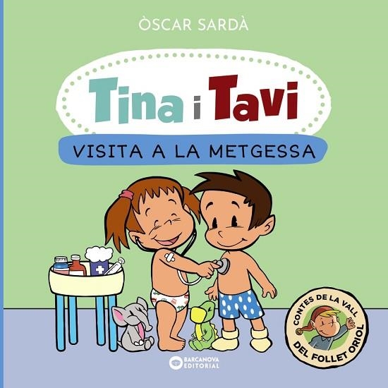 TINA I TAVI VISITA A LA METGESSA | 9788448959388 | SARDÀ, ÒSCAR | Llibreria infantil i juvenil