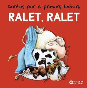RALET RALET CONTES PER A PRIMERS LECTORS | 9788448949464 | BALDÓ, ESTEL/GIL, ROSA/SOLIVA, MARIA | Llibreria infantil i juvenil