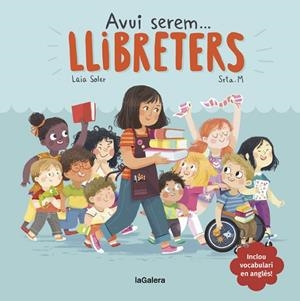 AVUI SEREM LLIBRETERS | 9788424663810 | SOLER, LAIA | Llibreria infantil i juvenil