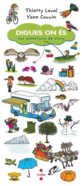 DIGUES ON ÉS LES ESTACIONS DE L'ANY | 9788466148610 | LAVAL, THIERRY | Llibreria infantil i juvenil
