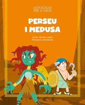 PERSEU I MEDUSA | 9788413612447 | ALONSO LÓPEZ, JAVIER | Llibreria infantil i juvenil