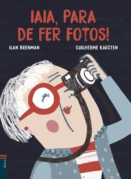 IAIA PARA DE FER FOTOS ! | 9788447935772 | BRENMAN, ILAN | Llibreria infantil i juvenil