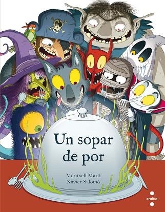 UN SOPAR DE POR | 9788466142120 | MARTÍ ORRIOLS, MERITXELL | Llibreria infantil i juvenil