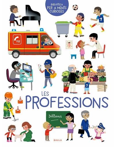 LES PROFESSIONS | 9788447946617 | GOROSTIS, ÉMILIE | Llibreria infantil i juvenil