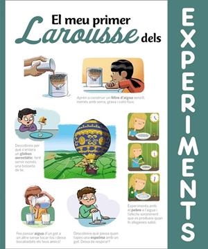 EL MEU PRIMER LAROUSSE DELS EXPERIMENTS | 9788418100710 | LAROUSSE EDITORIAL | Llibreria infantil i juvenil