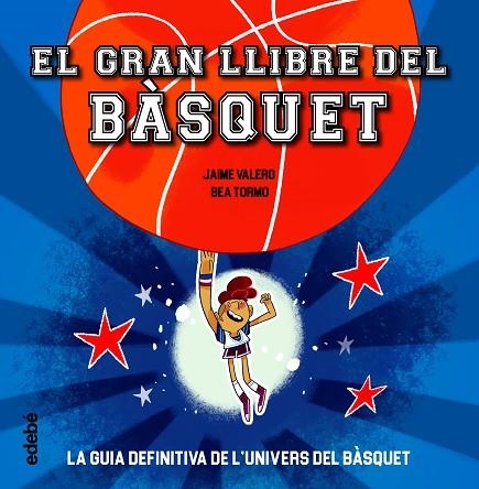 EL GRAN LLIBRE DEL BÀSQUET | 9788468363387 | VV. AA | Llibreria infantil i juvenil