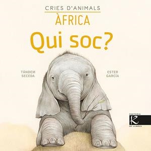 QUI SOC ? CRIES D’ANIMALS ÀFRICA | 9788418558146 | PELAYO, ISABEL/GUTIÉRREZ, XULIO/MARTÍNEZ, PILAR/HERAS, CHEMA | Llibreria infantil i juvenil
