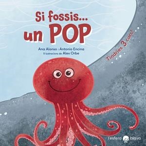 SI FOSSIS UN POP | 9788419472212 | ALONSO, ANA/ENCINA, ANTONIO | Llibreria infantil i juvenil