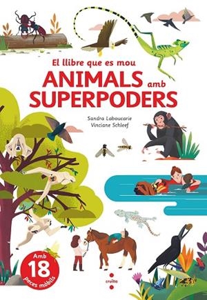 ANIMALS AMB SUPERPODERS | 9788466150514 | LABOUCARIE, SANDRA | Llibreria infantil i juvenil