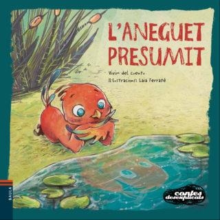 L'ANEGUET PRESUMIT | 9788447937509 | VIVIM DEL CUENTU | Llibreria infantil i juvenil