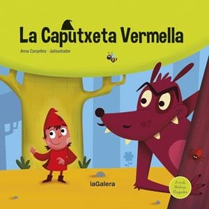 CAPUTXETA VERMELLA | 9788424669737 | CANYELLES, ANNA | Llibreria infantil i juvenil