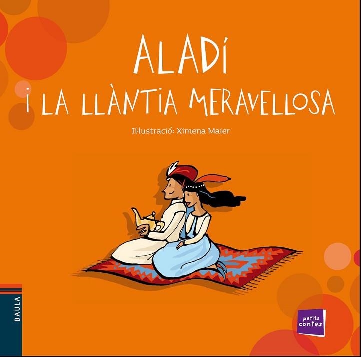 ALADÍ I LA LLÀNTIA MERAVELLOSA | 9788447928446 | CONTE POPULAR | Llibreria infantil i juvenil