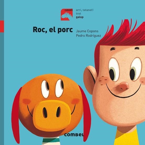 ROC EL PORC GALOP | 9788491012290 | COPONS RAMON, JAUME | Llibreria infantil i juvenil